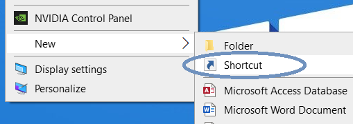 Right-click on an empty area of your Desktop, the select &quot;New&quot; and then &quot;Shortcut&quot;