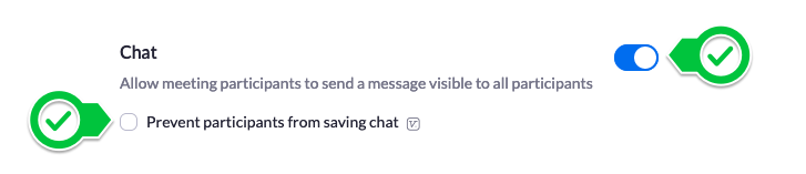 Allow meeting participants to send a message visible to all participants is toggled on. Prevent participants from saving chat is unchecked. 